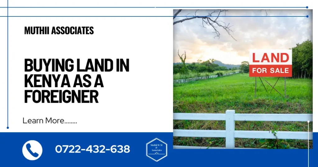 How Can a Foreigner Own Property in Kenya