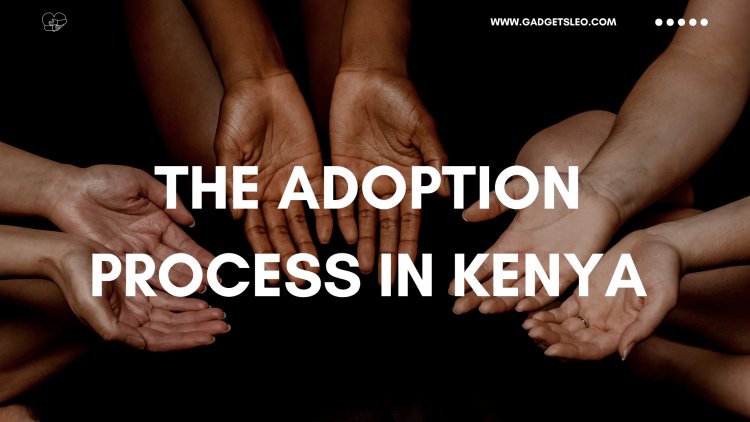 Registration of Child Adoption in Kenya
